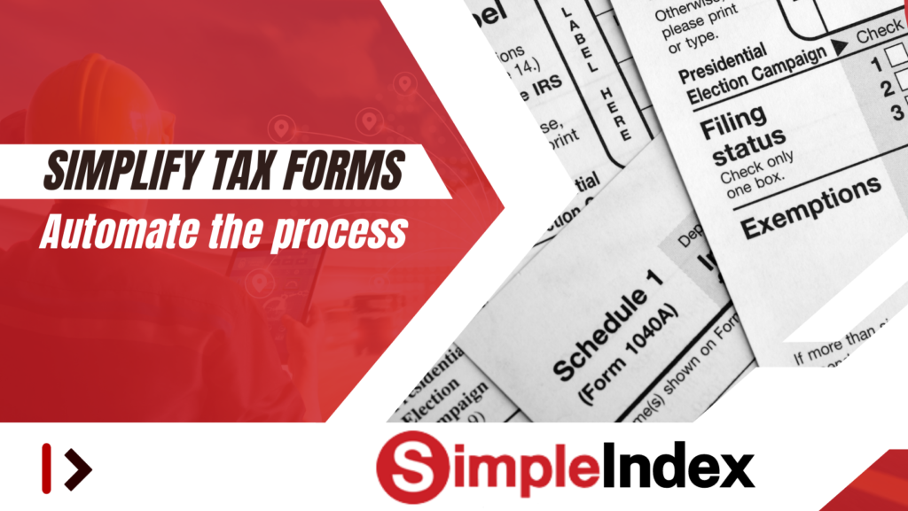 Eaqsily automate tax forms processing with SimpleIndex